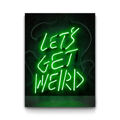 Let's Get Weird framed canvas art by The BLK Gallery