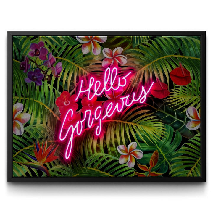 Hello Gorgeous framed canvas art by The BLK Gallery