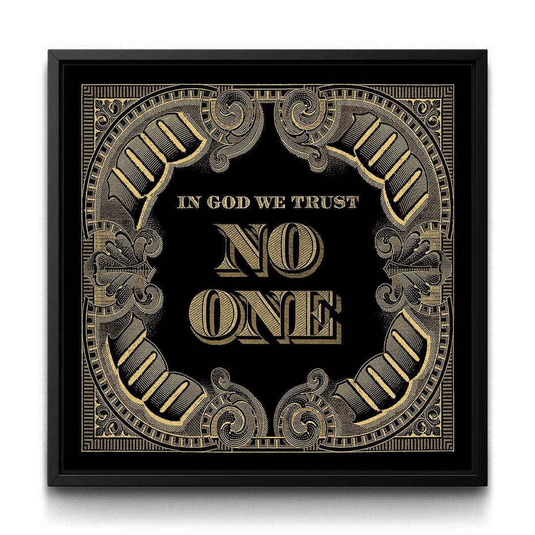 I.G.W.T.N.O. - Gold framed canvas art by The BLK Gallery