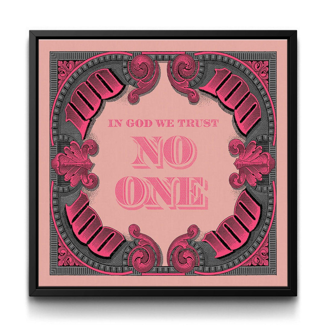 I.G.W.T.N.O. - Hot Pink framed canvas art by The BLK Gallery
