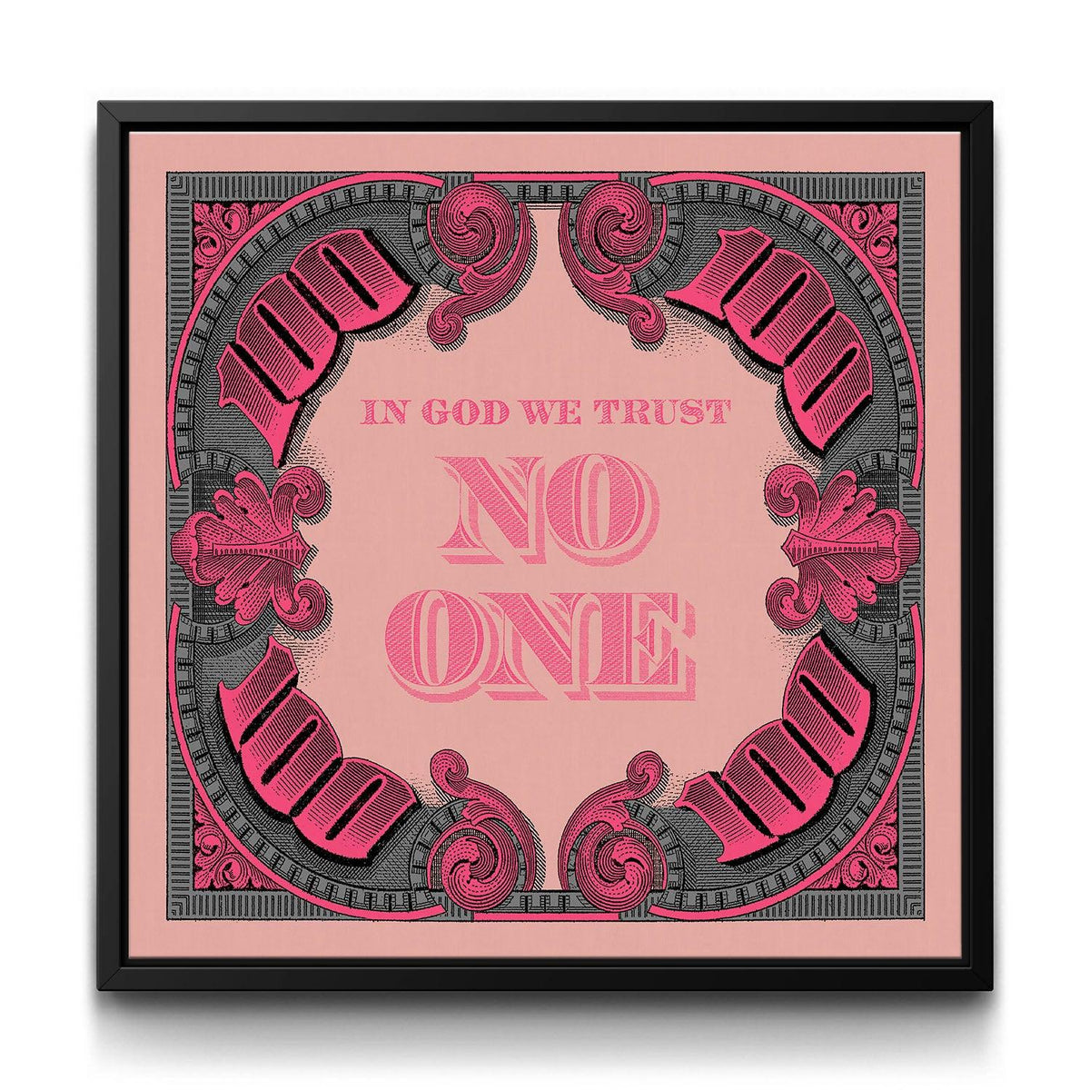 I.G.W.T.N.O. - Hot Pink framed canvas art by The BLK Gallery